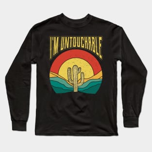 Im Untouchable Plant Nature Succulents Punny Cactus Long Sleeve T-Shirt